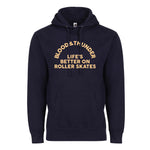 Life's Better on Roller Skates Arch Pullover Hoodie