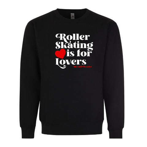 Roller Skating is for Lovers Crewneck Sweatshirt