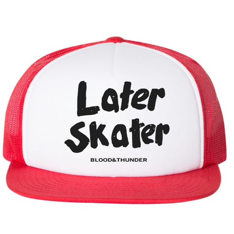 Later Skater Trucker Hat