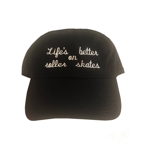 Life's Better on Roller Skates Black Dad Hat